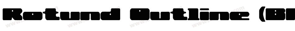 Rotund Outline (BRK)字体转换